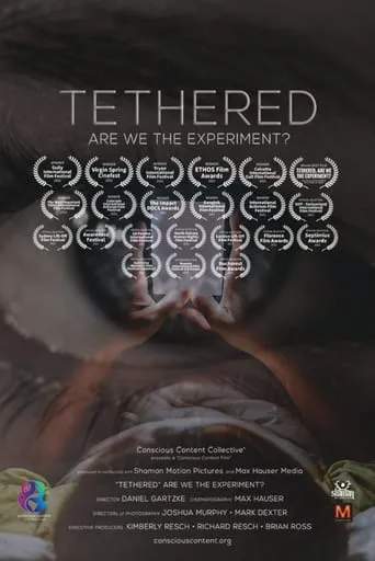 Tethered, Are We the Experiment? movie poster - Entertainment content