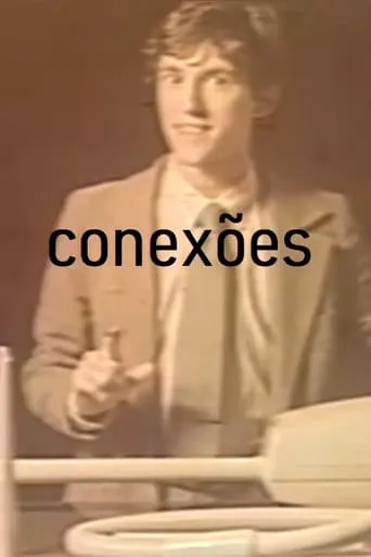 Conexões movie poster - Entertainment content