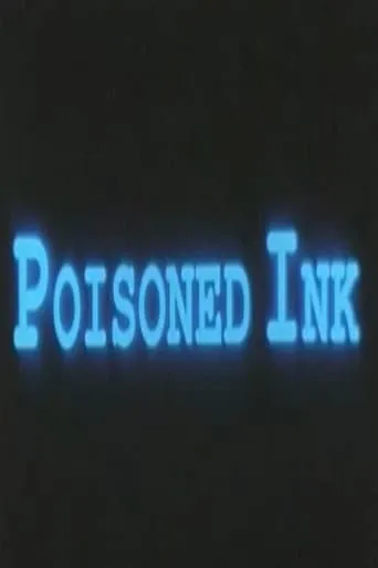 Poisoned Ink movie poster - Rated 2/10