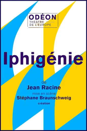 Iphigénie movie poster - Entertainment content