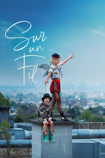 Sur un fil movie poster - Rated 7.8/10