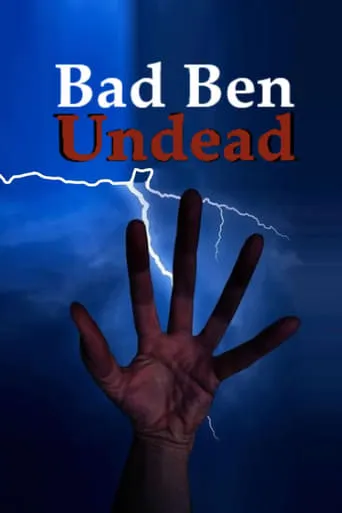 Bad Ben: Undead movie poster - Entertainment content