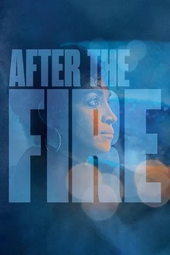 After the Fire movie poster - Rated 5.6/10