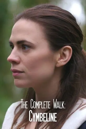 The Complete Walk: Cymbeline movie poster - Rated 8/10