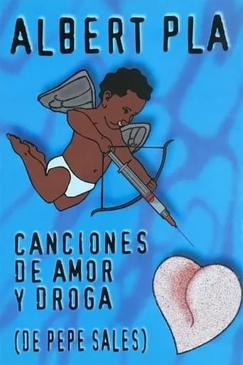 Canciones de amor y de droga (de Pepe Sales) movie poster - Entertainment content
