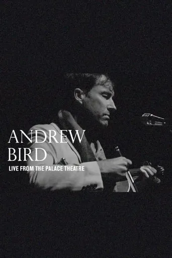 Andrew Bird: Live From The Palace Theatre movie poster - Entertainment content