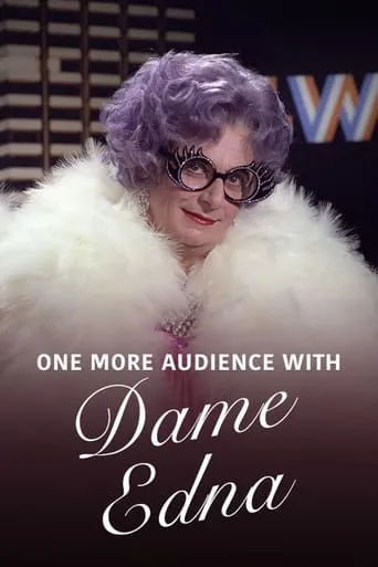 One More Audience with Dame Edna Everage movie poster - Entertainment content
