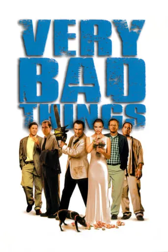 Very Bad Things movie poster - Rated 6.268/10