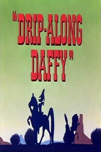 Drip-Along Daffy movie poster - Rated 7.1/10