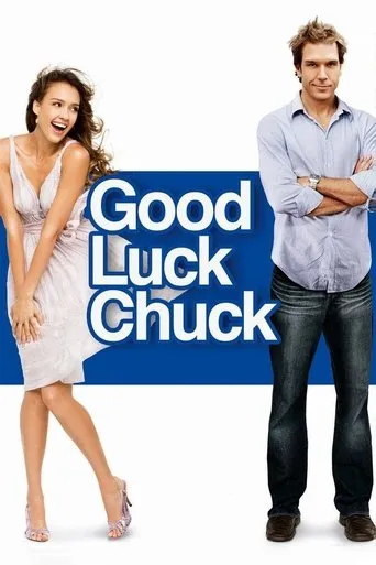 Good Luck Chuck movie poster - Rated 5.9/10