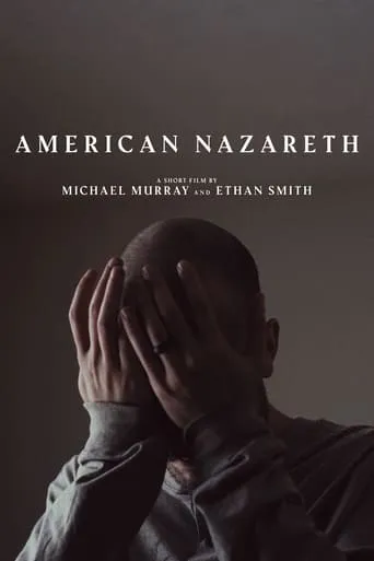 American Nazareth movie poster - Rated 10/10