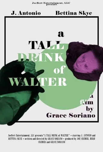 A Tall Drink of Walter movie poster - Entertainment content