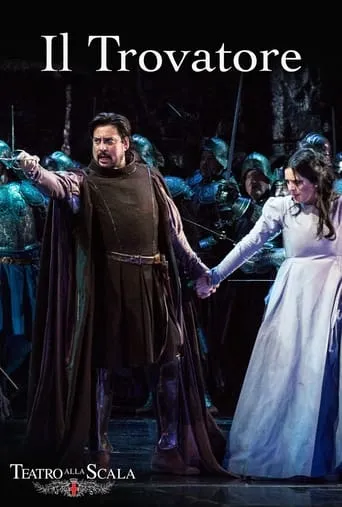 Il Trovatore (La Scala) movie poster - Entertainment content