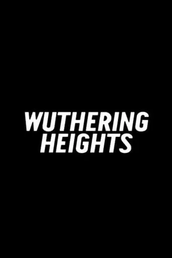 Wuthering Heights movie poster - Entertainment content