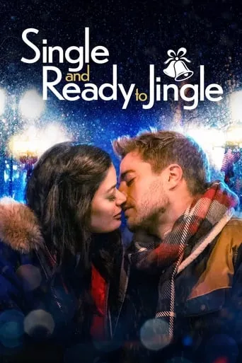 Single and Ready to Jingle movie poster - Rated 6.1/10