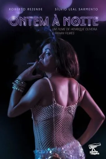Ontem à Noite movie poster - Entertainment content