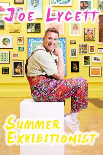 Joe Lycett: Summer Exhibitionist movie poster - Rated 8/10
