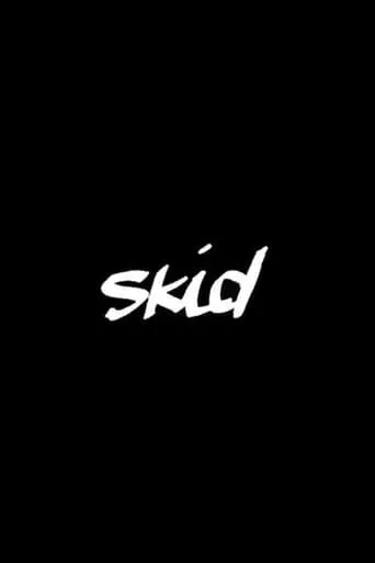 Skid movie poster - Entertainment content