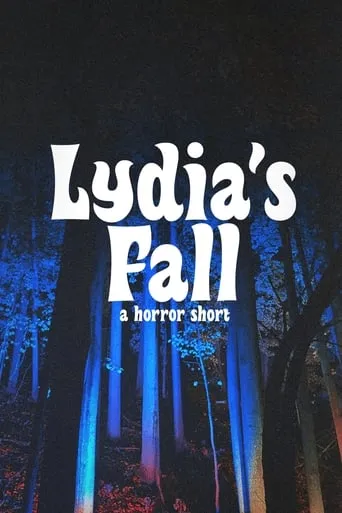 Lydia’s Fall movie poster - Entertainment content
