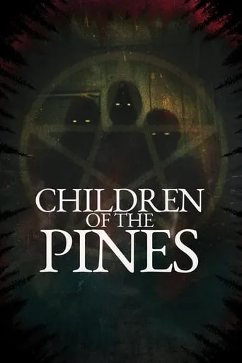 Children of the Pines movie poster - Rated 5.667/10