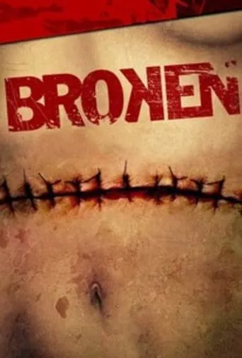 Broken movie poster - Rated 4.8/10