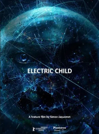 Electric Child movie poster - Entertainment content