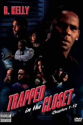Trapped in the Closet: Chapters 1-12 movie poster - Rated 6.9/10
