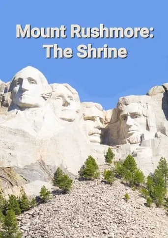 Mount Rushmore: The Shrine movie poster - Entertainment content