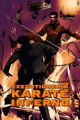 The Executioner II: Karate Inferno movie poster - Rated 5.5/10