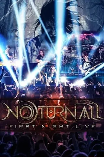 Noturnall - First Night Live movie poster - Entertainment content