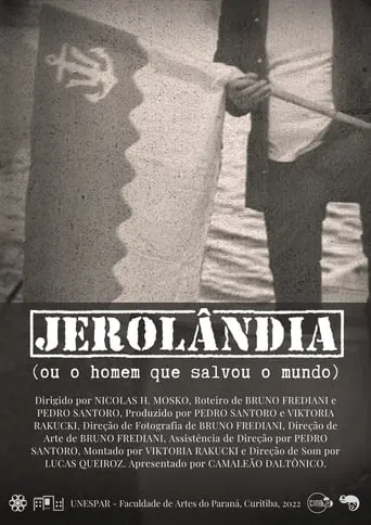 Jerolandia (Ou o homem que salvou o mundo) movie poster - Entertainment content