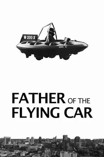 Father of the Flying Car movie poster - Entertainment content
