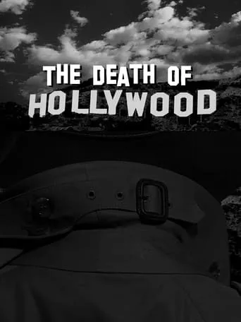 The Death of Hollywood movie poster - Rated 6/10