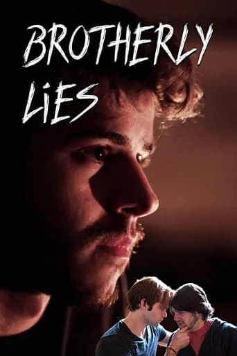 Brotherly Lies movie poster - Rated 4.2/10