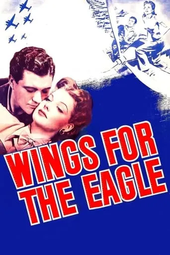 Wings for the Eagle movie poster - Rated 5.7/10