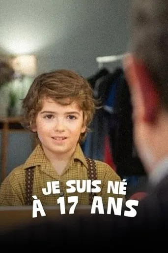Je suis né à 17 ans movie poster - Rated 8.7/10