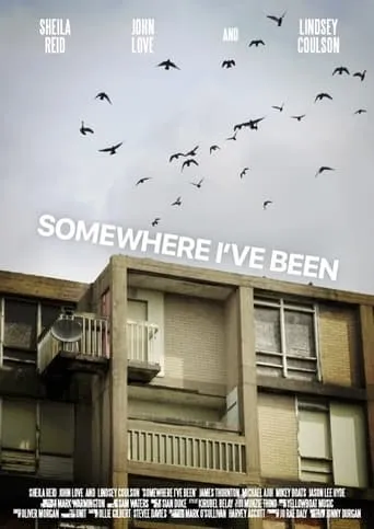 Somewhere I've Been movie poster - Entertainment content