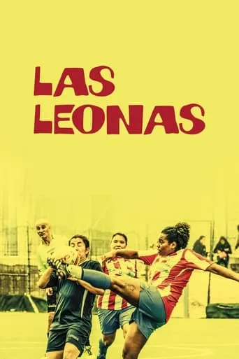 Las Leonas movie poster - Rated 7.3/10