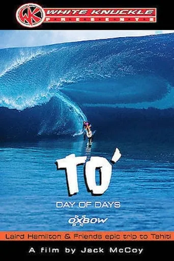 TO' Day of Days: Laird Hamilton & Friends Epic Trip to Tahiti movie poster - Entertainment content