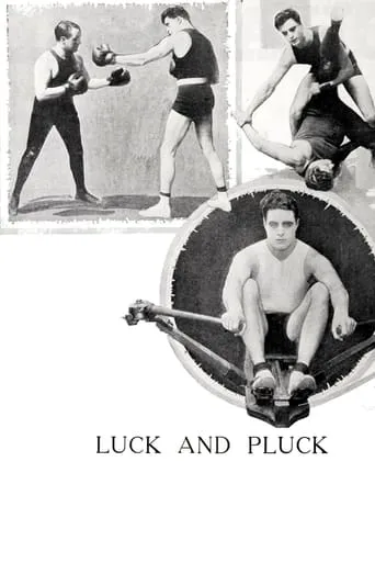 Luck and Pluck movie poster - Entertainment content
