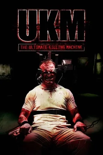 UKM: The Ultimate Killing Machine movie poster - Rated 2.909/10
