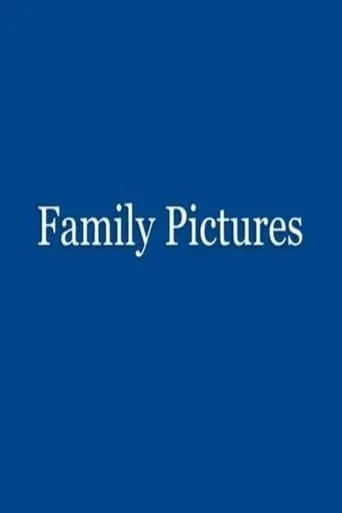 Family Pictures movie poster - Rated 1/10