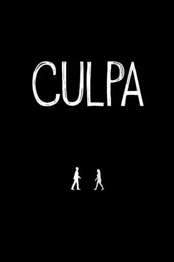 Culpa movie poster - Entertainment content