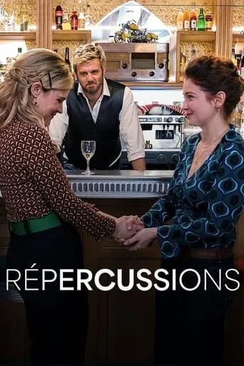 Répercussions movie poster - Rated 6.8/10