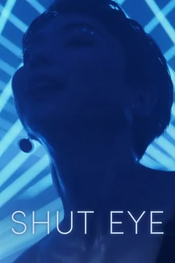 Shut Eye movie poster - Entertainment content