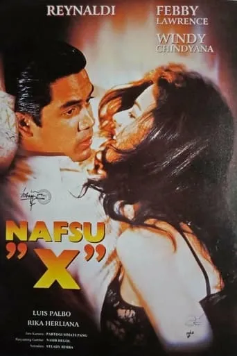 Nafsu X movie poster - Entertainment content