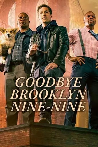Goodbye Brooklyn Nine-Nine movie poster - Rated 7.4/10