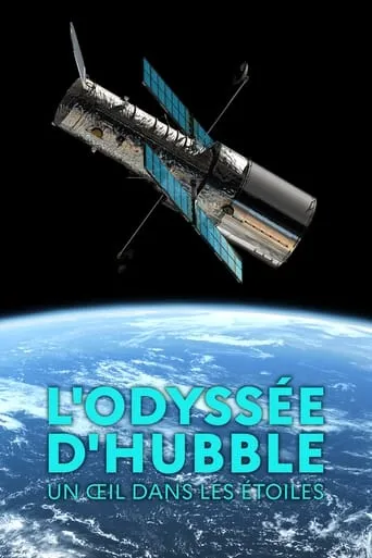 L'odyssée d'Hubble, un œil dans les étoiles movie poster - Rated 8/10