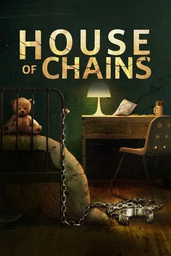 House of Chains movie poster - Rated 5.857/10