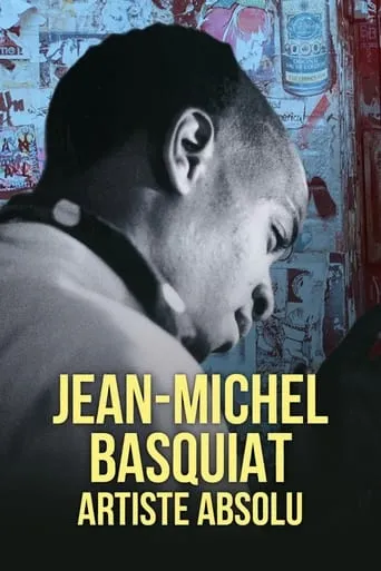 Jean-Michel Basquiat, artiste absolu movie poster - Rated 6/10